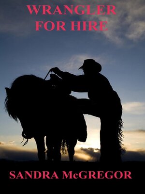 cover image of Wrangler For Hire